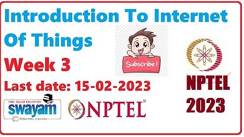 Introduction To Internet of Things || Week-3 Assignment Answers 2023 || NPTEL ||