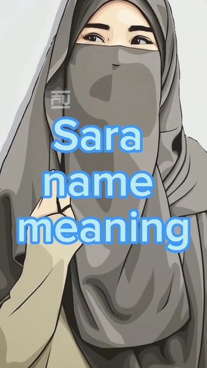 Sara Name Meaning In Urdu Girl shorts youtubeshorts islamic sara-name-meaning-in-urdu-girl-shorts-youtubeshorts-islamic