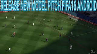 RELEASE NEW MODEL PITCH FIFA16 ANDROID 2  VERSION