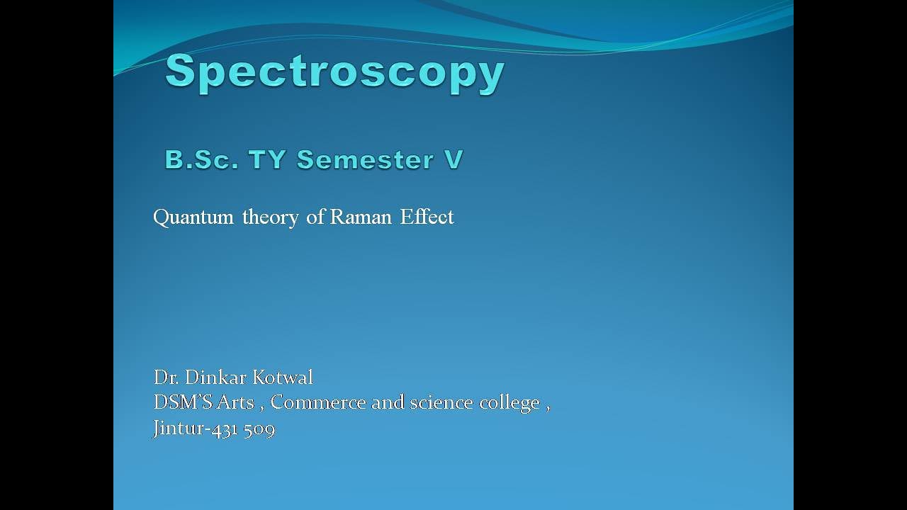 Quantum Theory of Raman Effect - YouTube