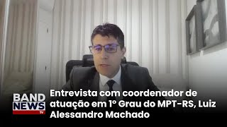 MPT registra mais de 100 denúncias de trabalhadores | BandNews TV