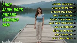 Download Lagu Ballad Slow Rock Melayu Trending | Perih Hati💔Sedih Banget😭Paling Sedih -  Mengapa Kau Pergi MP3