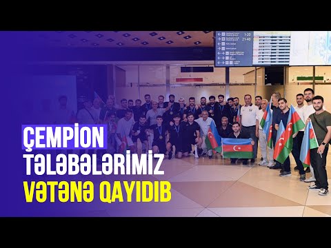 Çempion tələbələr Vətənə qayıdıb