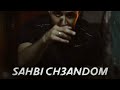 ABDOKING - SAHBI CH3ANDOM