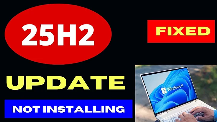 Windows 11 Version 25H2 Not Installing – Full Troubleshooting Guide