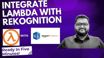 Building Intelligent Applications with AWS Lambda and Rekognition
