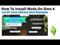 How to install lot 51 core library mod for sims 4  2024