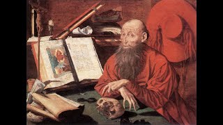 St. Jerome: A Bad Past to a Great Conversion (30 September)