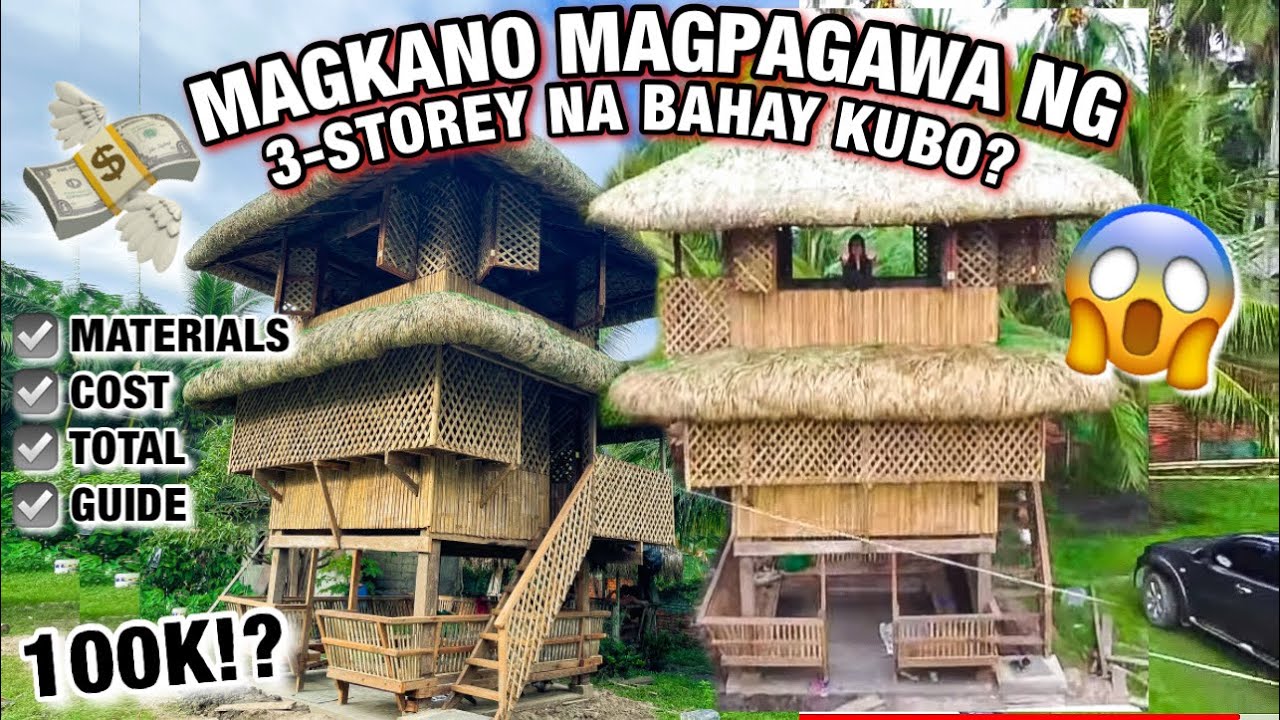 MAGKANO MAGPAGAWA NG 3-STOREY BAHAY KUBO SA PILIPINAS?ð¡ +MATERIALS,COST