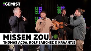 Thomas Acda, Rolf Sanchez & Kraantje Pappie  Missen Zou | Live Bij 538