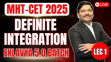 DEFINITE INTEGRATION LEC 1 - EKLAVYA 5.0 BATCH MHT-CET 2025 DINESH SIR #mhtcet2025 #dineshsir