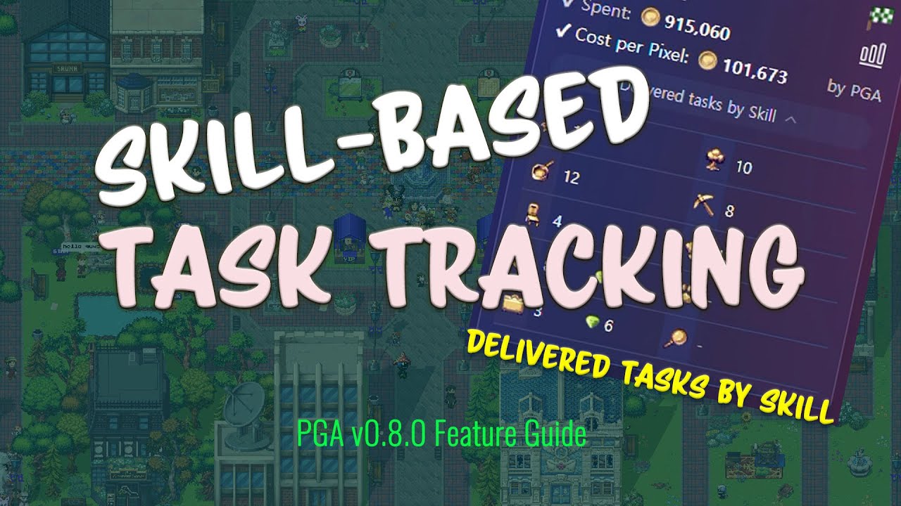 Effortless Task Tracking by Skill with PGA 0.8.0!