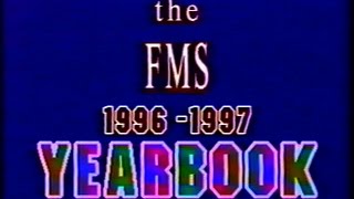 FMS 1996 97 Yearbook Video