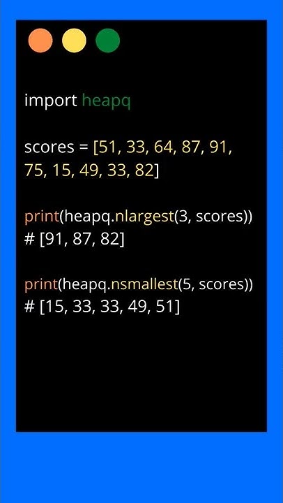 Get n largest or n smallest elements in a list using the module heapq ...