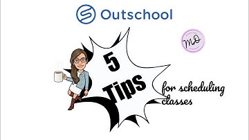Outschool Tips: 5 Dos for Scheduling Outschool Classes and Increasing Enrollment
