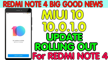 REDMI NOTE 4 MIUI 10.1.1.0 GLOBAL STABLE | MIUI 10 ROLLING OUT FOR 2ND BATCH DEVICES | REDMI NOTE 4