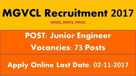 MGVCL Recruitment 2017 DGVCL | PGVCL | UGVCL | JE Posts