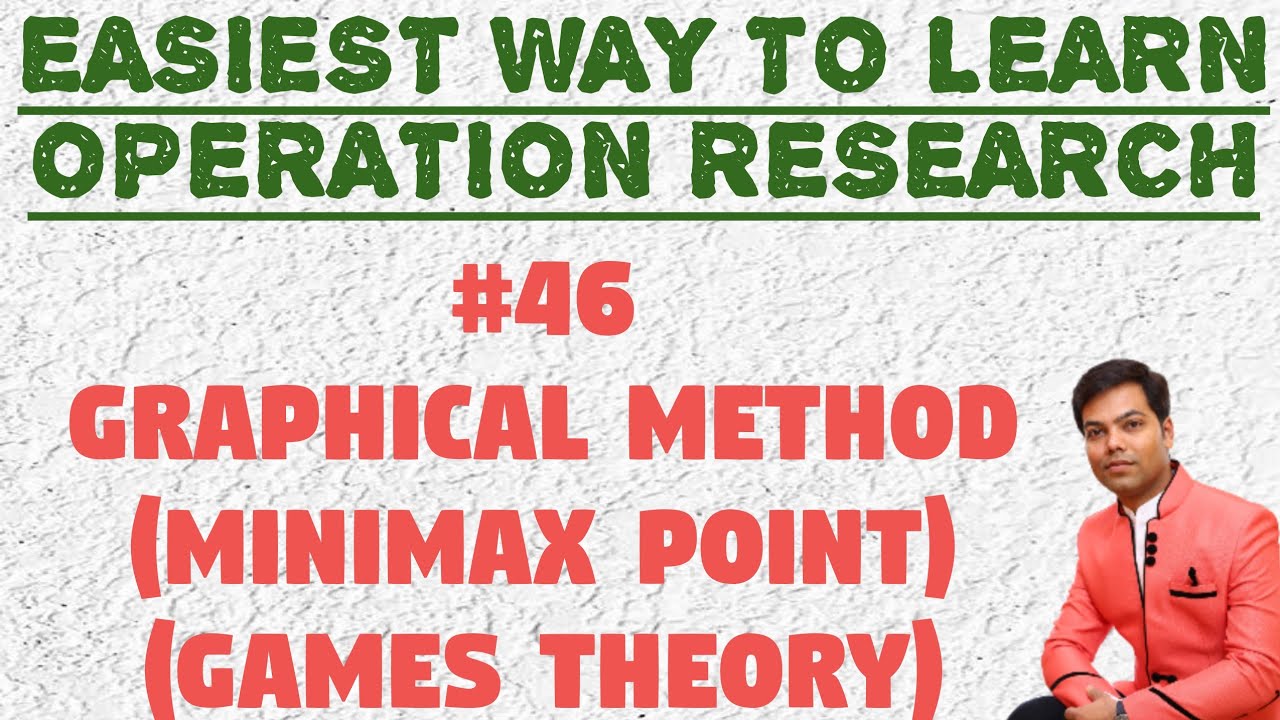 #46 Graphical Method in Games Theory (Minimax Point) in Hindi - YouTube
