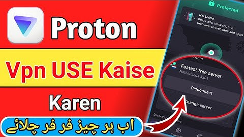 How to Use Proton Vpn | Proton Vpn Use kaise kare | Proton vpn use karne ma tarika