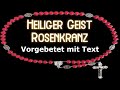 Heiliger Geist Rosenkranz Text