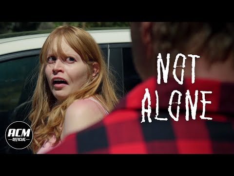 Not Alone |