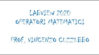 LabView 2020 - 12 - Mathematical Operators