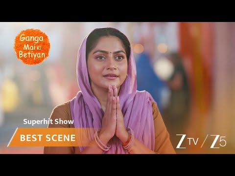 Soni defends Ganga Mai against society | Ganga Mai Ki Betiyan | EP 381 | Zee TV APAC