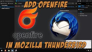 Add OpenFire Instant Messaging in Mozilla Thunderbird