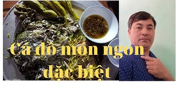 CÁ ĐỒ Hòa Chuối Đặc Sản Ăn Rồi Khó Quên