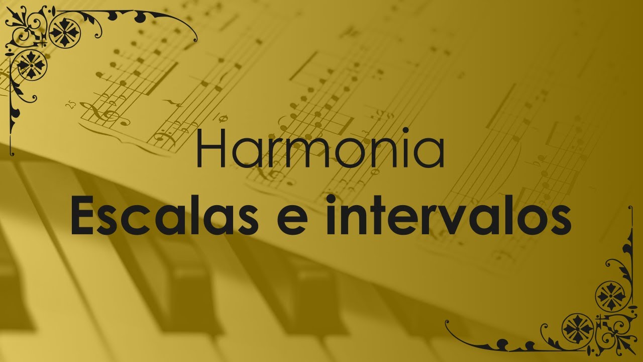 introdu-o-harmonia-escalas-e-intervalos-youtube