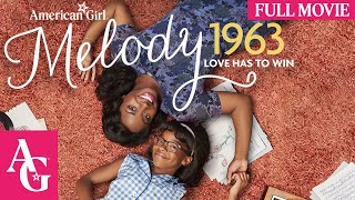 An American Girl Story: Melody 1963 - Love Has to Win | Full Movie