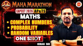 Complex Numbers, Binomial Theorem, Probability &amp; Random Variables One Shot 🔥 | Maths EAPCET 2026
