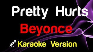 🎤 Beyonce - Pretty Hurts (Karaoke Lyrics)