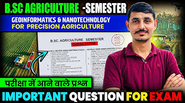 geoinformatics & nanotechnology for precision farming 5th semester Important Questions & Guess Paper