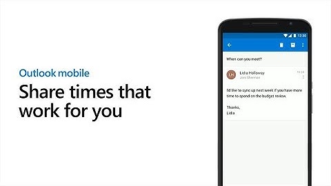 Quickly send your meeting availability - Outlook for mobile