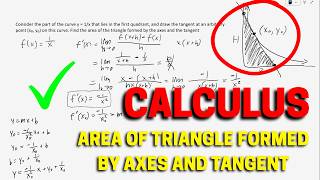 Area of Triangle Formed by the Axes and Tangent Calculus Problem