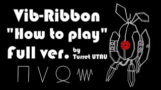 【Turret UTAU】VibRibbon Blues (Full ver.)