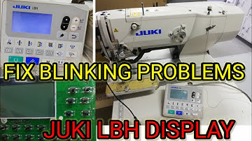 HOW TO FIX LCD BLINKING OF JUKI LBH-1790A DISPLAY PANEL and error 915 juki lbh1790a hindi and Urdu
