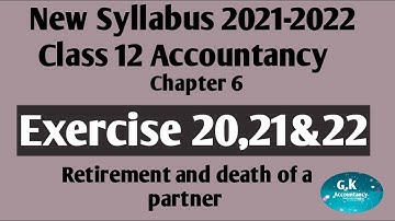 12th Accountancy Chapter6(Exercise sumno 20,21&22)