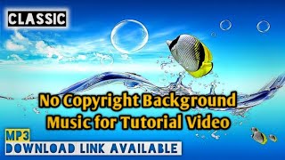 Download Lagu Best Background Music FOR Video Tutorial Copyright Free MP3