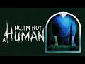 人を襲う人外が訪ねてくるゲーム【No, I'm not a Human】（実績：暗闇の中で(追加END)、これで終わり？(END2)）