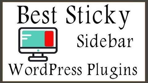how to create a sticky sidebar | sticky sidebar plugin for wordpress