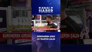 Sürünerek Girdiği Dükkandan 25 Telefon Çaldı O Anlar Kamerada