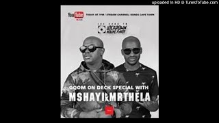 Mshayi & Mr Thela - iNtando Yakho Mayenzeke