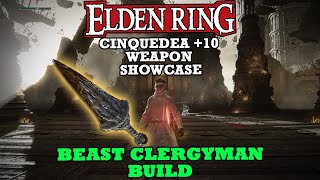 Cinquedea 10 In Pve Showcase Beast Clergyman Build Elden Ring Weapon