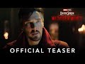 Marvel studios doctor strange in the multiverse of madness   official teaser