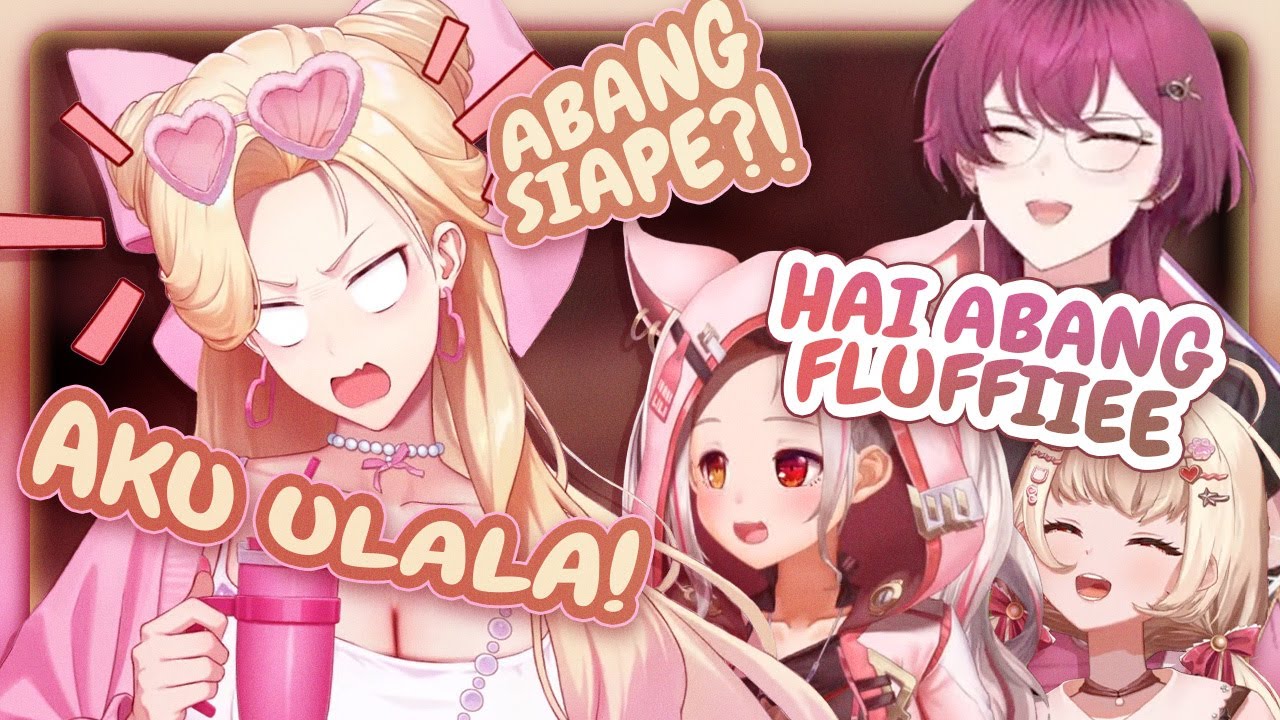 Jangan Bikin Sosok Aslinya Keluar!! [Liliana Vampaia, Fluffiiee / Ulala, Pia Meraleo & Tana Nona]