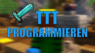 TTT PROGRAMMIEREN - RESTART | TROUBLE IN TERRORIST TOWN | #001