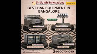 🍸 Best Bar Equipment in Bangalore 🍸#srisakthiinnovations