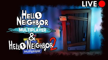 Hello Neighbor MULTIPLAYER Mods Night! - LIVE 🔴